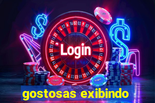 gostosas exibindo